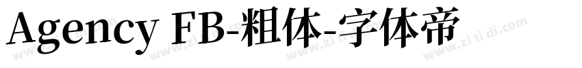 Agency FB-粗体字体转换